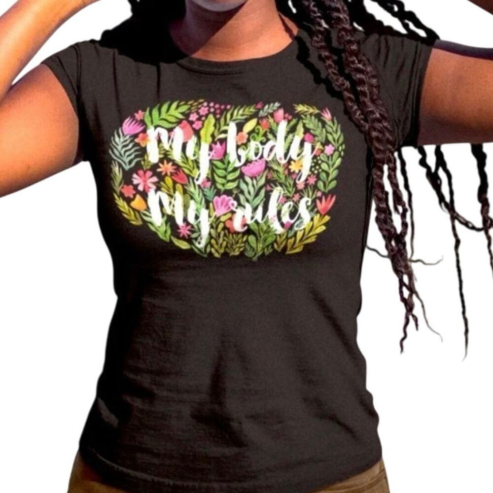 My Body My Rules (Watercolor Flowers) T-Shirt Size Medium, New without Tag